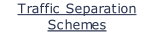 Traffic Separation Schemes