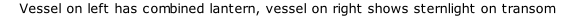 Vessel on left has combined lantern, vessel on right shows sternlight on transom