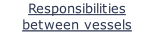 Responsibilities between vessels